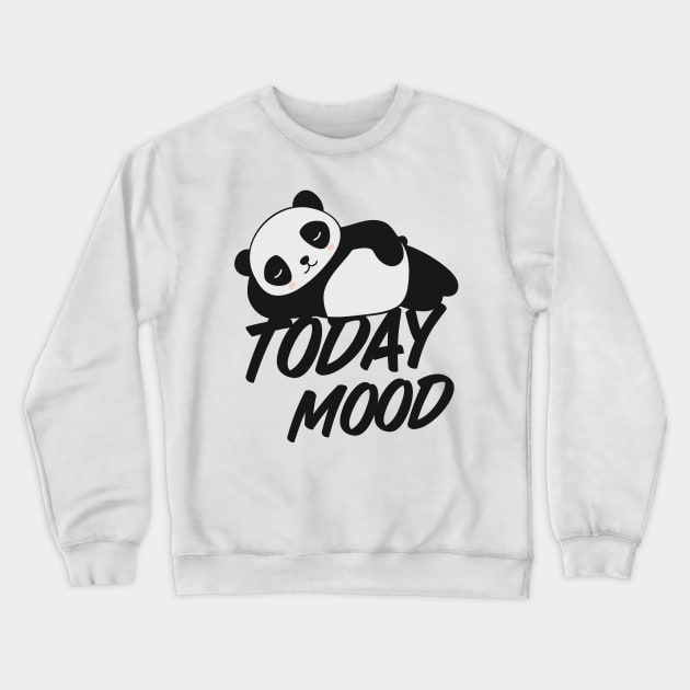 Lazy panda today's mood Crewneck Sweatshirt by MoodsFree